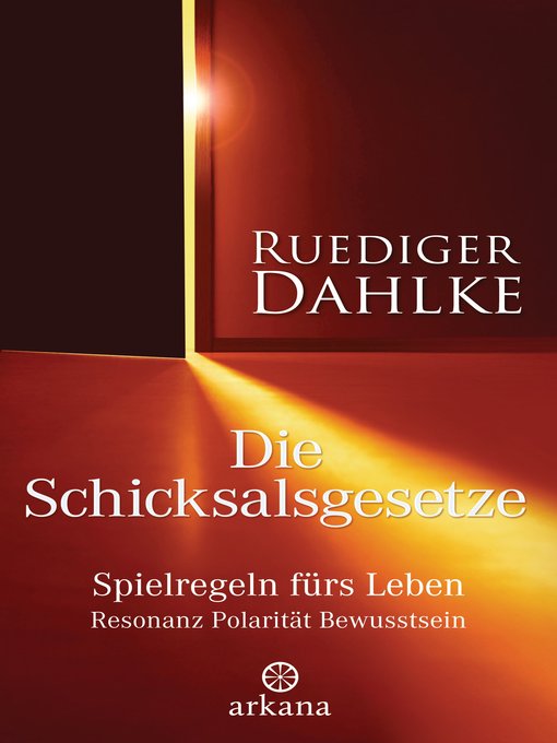 Title details for Die Schicksalsgesetze by Ruediger Dahlke - Available